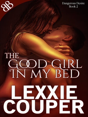 The Good Girl in My Bed - ebook